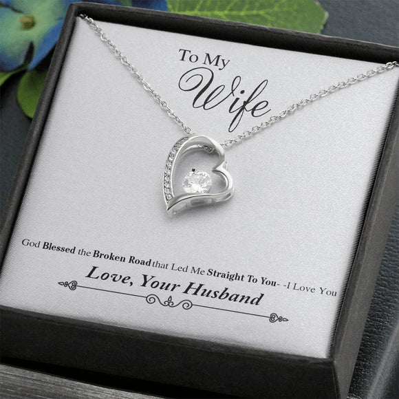 to My Wife Necklace Heart Pendant from Husband God Blessed The Broken Road for Her - Luxury Necklace Silver - Includes Gift Box!
