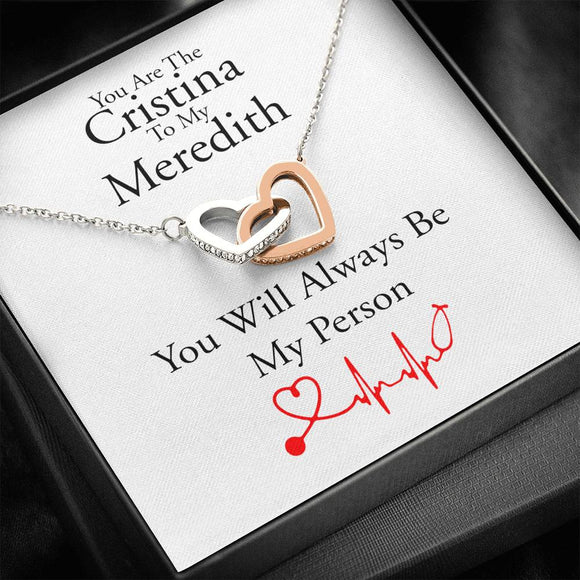 You are The Cristina to My Meredith Necklace, Grey's Anatomy, Grey Anatomy Gift, You're My Person Necklace Gifts for BFF, Interlocking Hearts Necklace with Message Card