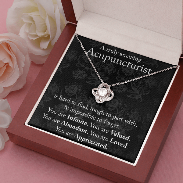 Acupuncturist Gift, Gift for Acupuncturist, Acupuncturist Necklace, You are Infinite, You are Valued, You are Abundant, You are Appreciated, Love Knot Necklace with Message Card